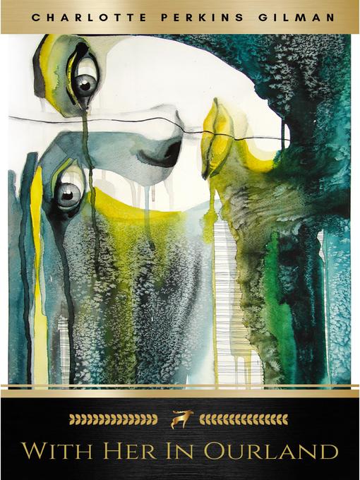 Title details for With Her in Ourland by Charlotte Perkins Gilman - Wait list